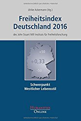 Freiheitsindex Deutschland 2016: Schwerpunkt: Westlicher Lebensstil