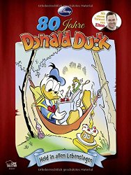 80 Jahre Donald Duck: Held in allen Lebenslagen