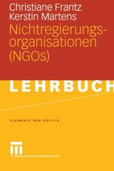 Nichtregierungsorganisationen (NGOs). Elemente der Politik