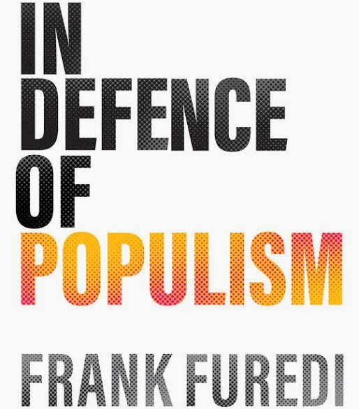 In Defence of Populism