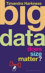 Big Data: Does Size Matter?