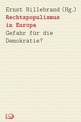 Rechtspopulismus in Europa: Gefahr für die Demokratie?
