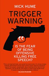  Trigger Warning: Is the Fear of Being Offensive Killing Free Speech?