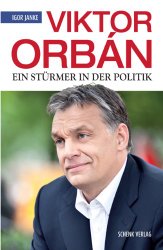 Viktor Orbán: Ein Stürmer in der Politik