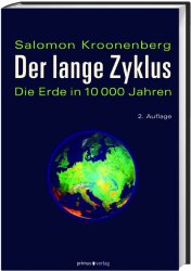 Der lange Zyklus: Die Erde in 10000 Jahren