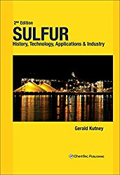 Sulfur: History, Technology, Applications & Industry: History, Technology, Applications and Industry