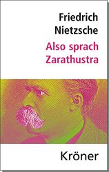 Also sprach Zarathustra (Nietzsche: Hauptwerke)