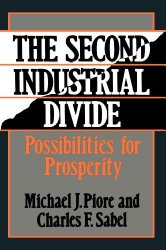 The Second Industrial Divide: Possibilities For Prosperity